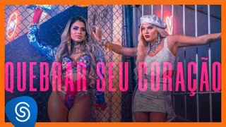 Lexa e Luisa Sonza - Quebrar Seu Coração (Official Video 2020)
